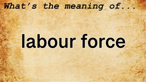 labor force meaning tagalog|Labor Meaning .